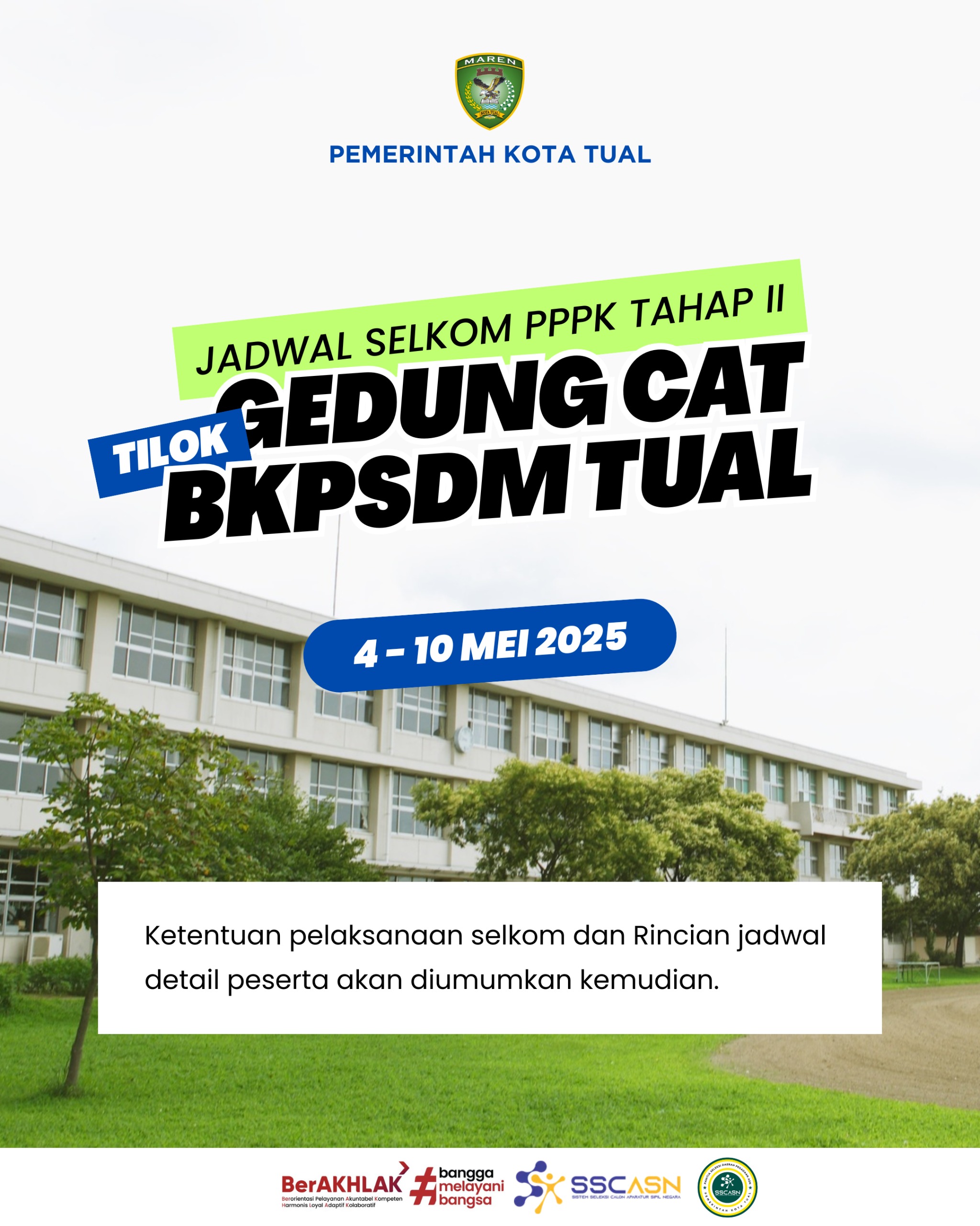 Jadwal Seleksi Kompetensi PPPK Periode II Pemkot Tual T.A 2024 Tilok Gedung CAT BKPSDM Tual